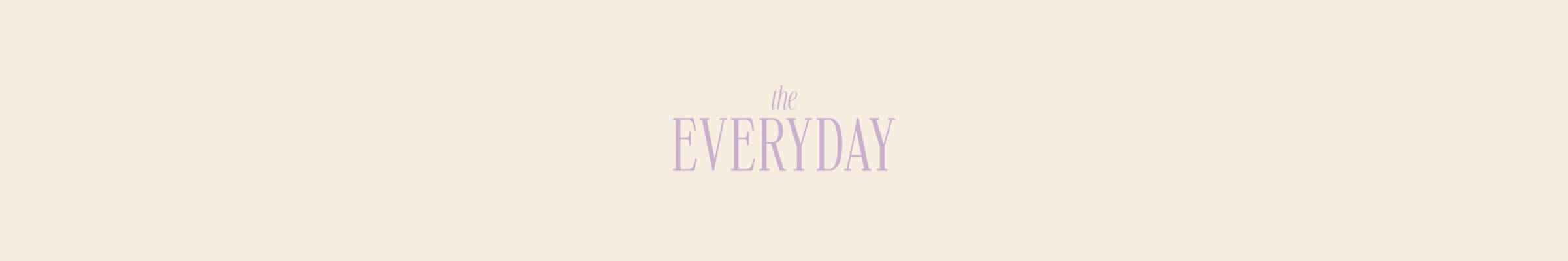 The Everyday